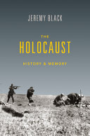 The Holocaust : history and memory /