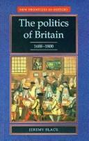 The politics of Britain, 1688-1800 /