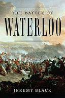 The Battle of Waterloo /