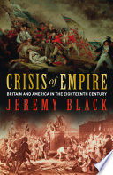 Crisis of empire : Britain and America in the eighteenth century /