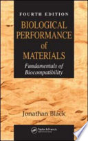 Biological performance of materials : fundamentals of biocompatibility /