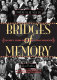 Bridges of memory.