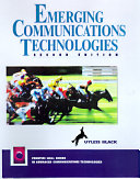 Emerging communications technologies /