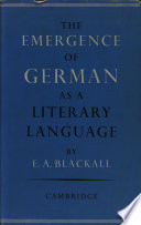 The emergence of German as a literary language, 1700-1775 /