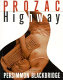 Prozac highway : a novel /