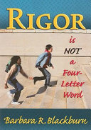 Rigor is not a four letter word /