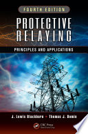 Protective relaying : principles and applications /