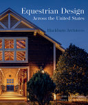 American equestrian design : barns, farms, and stables by Blackburn Architects /