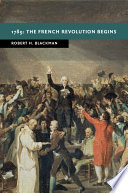 1789 : the French Revolution begins /