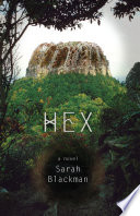 Hex : a novel /