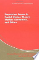 Population issues in social choice theory, welfare economics, and ethics /