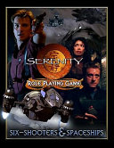 Serenity six-Shooters & spaceships /