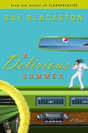A delirious summer /