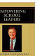 Empowering school leaders : personal political power for school board members and administrators /