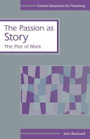 The Passion as story : the plot of Mark /