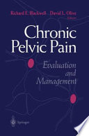 Chronic Pelvic Pain : Evaluation and Management /