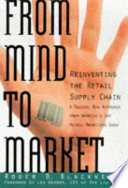 From mind to market : reinventing the retail supply chain /