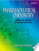 Pharmaceutical chemistry : therapeutic aspects of biomacromolecules /