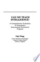 Can we teach intelligence? : a comprehensive evaluation of Feuerstein's Instrumental Enrichment Program /