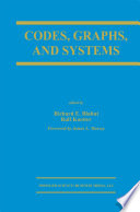 Codes, Graphs, and Systems : a Celebration of the Life and Career of G. David Forney, Jr. on the Occasion of his Sixtieth Birthday /