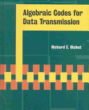 Algebraic codes for data transmission /