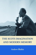 The Scots imagination and modern memory /