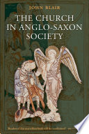 The church in Anglo-Saxon society /
