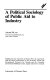 A political sociology of public aid to industry /