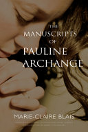 The manuscripts of Pauline Archange /