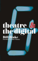 Theatre & the digital /