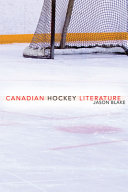 Canadian hockey literature : a thematic study /