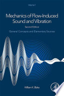 Mechanics of flow-induced sound and vibration.