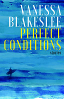 Perfect conditions : stories /