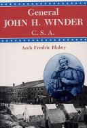 General John H. Winder, C.S.A. /