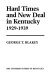 Hard times and New Deal in Kentucky, 1929-1939 /