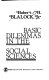 Basic dilemmas in the social sciences /