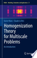 Homogenization Theory for Multiscale Problems : An introduction /
