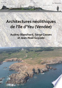 Architectures neolithiques de l'ile d'Yeu (Vendee) /