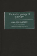 The anthropology of sport : an introduction.