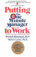 Putting the one minute manager to work /