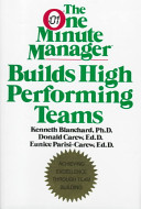 The one minute manager builds high performing teams /