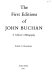 The first editions of John Buchan : a collector's bibliography /
