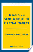 Algorithmic combinatorics on partial words /