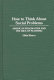 How to think about social problems : American pragmatism and the idea of planning /