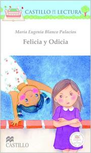 Felicia y Odicia /