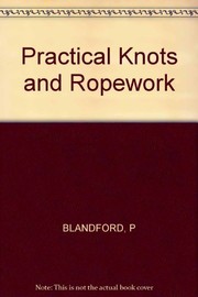Practical knots & ropework /