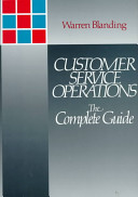 Customer service operations : the complete guide /