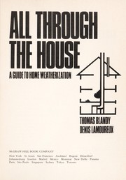 All through the house : a guide to home weatherization /