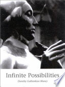 Infinite possibilities : a personal view of a changing world /