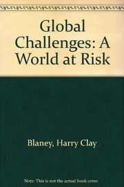 Global challenges : a world at risk /